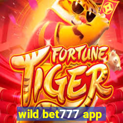 wild bet777 app